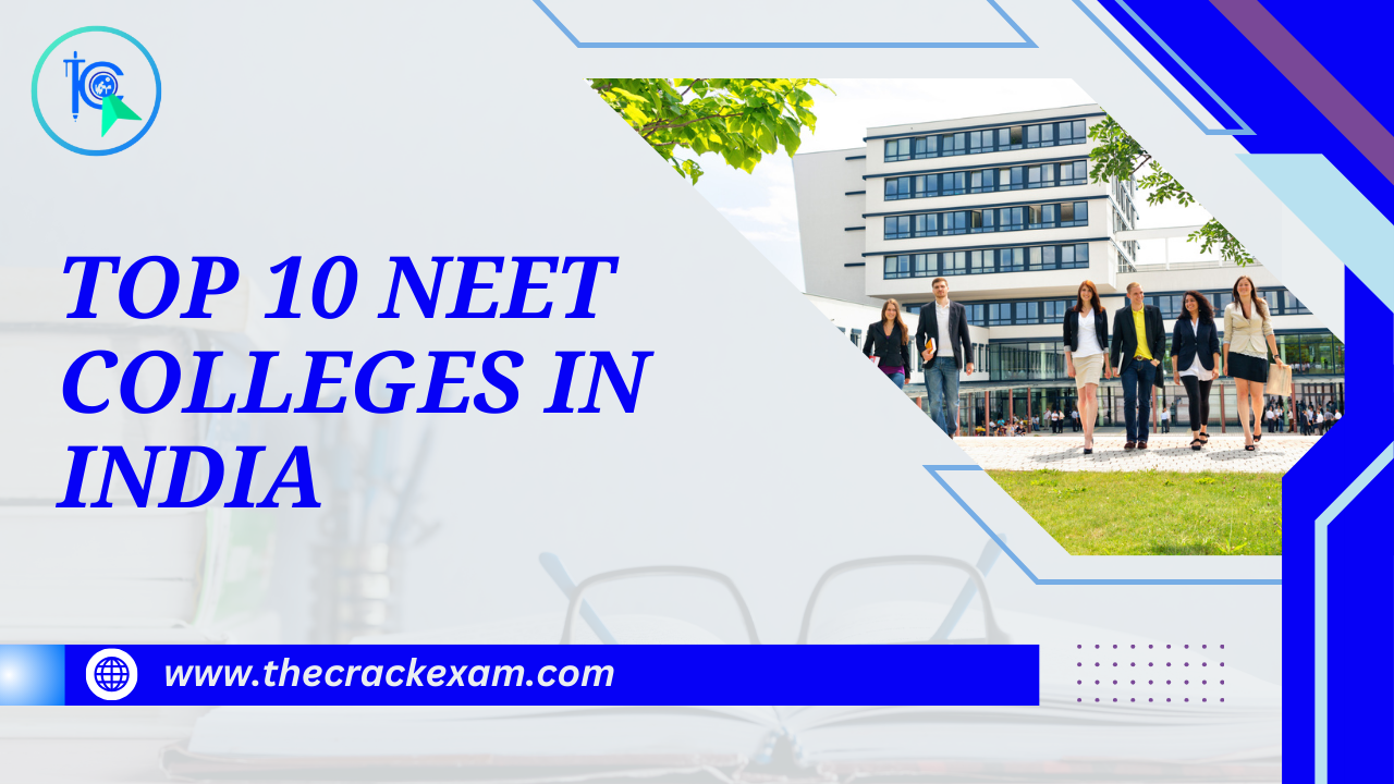 Top 10 NEET Colleges in India